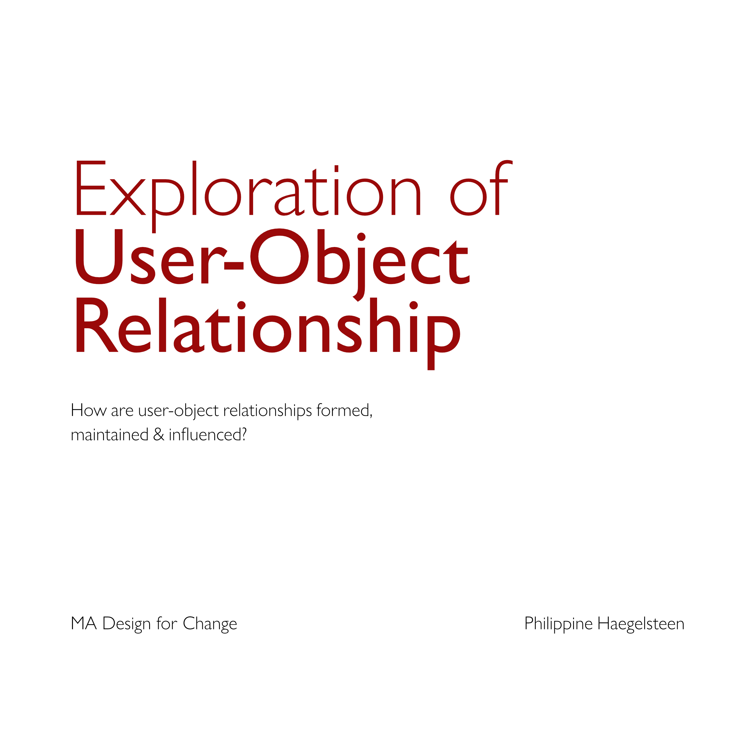 Exploration of User-Object Relationship